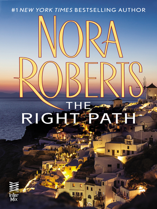 Title details for The Right Path by Nora Roberts - Wait list